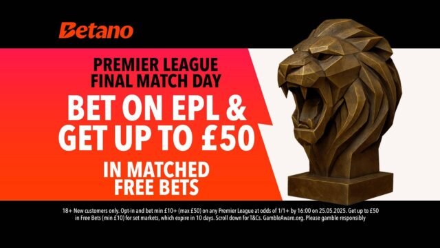 Bonificación del último día de la Premier League: Obtenga hasta £ 50 en apuestas gratis con Betano
